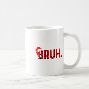 Bruh Funny Christmas Plaid Teens Boys Kids Xmas Pa Coffee Mug