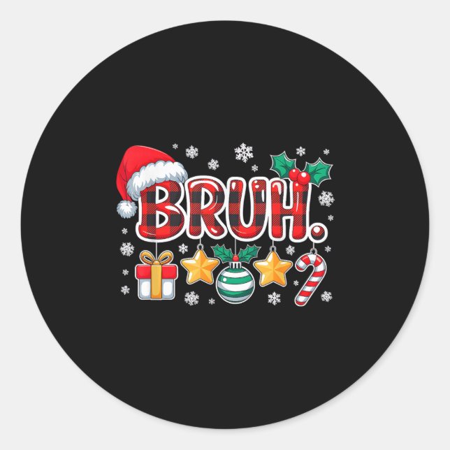 Bruh Funny Christmas Red Plaid Teens Boys Kids Xma Classic Round Sticker (Front)