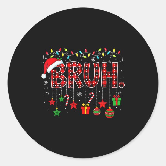 Bruh Funny Christmas Red Plaid Teens Boys Kids Xma Classic Round Sticker (Front)