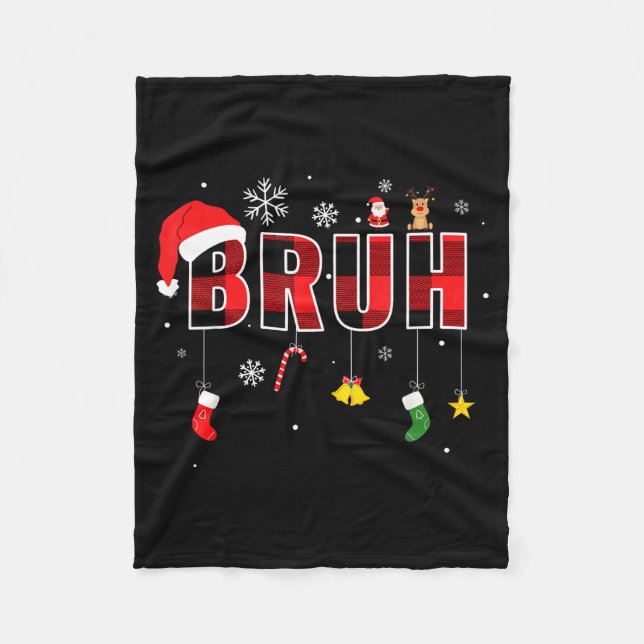 Bruh Funny Christmas Red Plaid Teens Boys Kids Xma Fleece Blanket (Front)