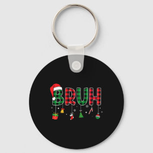 Bruh Funny Christmas Red Plaid Teens Boys Kids Xma Key Ring