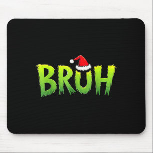 Bruh Funny Christmas Red Plaid Teens Boys Kids Xma Mouse Pad