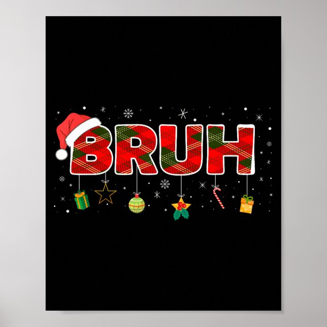 Bruh Funny Christmas Red Plaid Teens Boys Kids Xma Poster (Front)