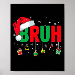 Bruh Funny Christmas Red Plaid Teens Boys Kids Xma Poster