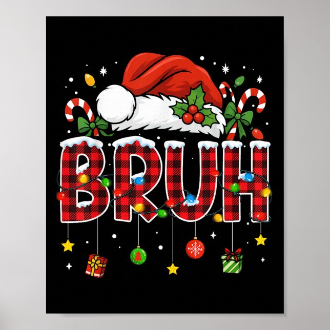 Bruh Funny Christmas Red Plaid Teens Boys Kids Xma Poster (Front)
