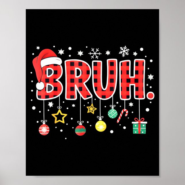 Bruh Funny Christmas Red Plaid Teens Boys Kids Xma Poster (Front)