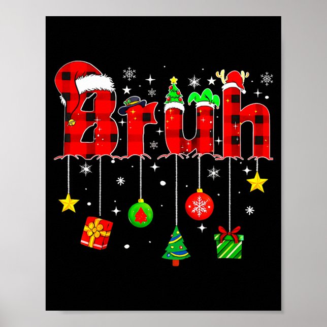 Bruh Funny Christmas Red Plaid Teens Boys Kids Xma Poster (Front)