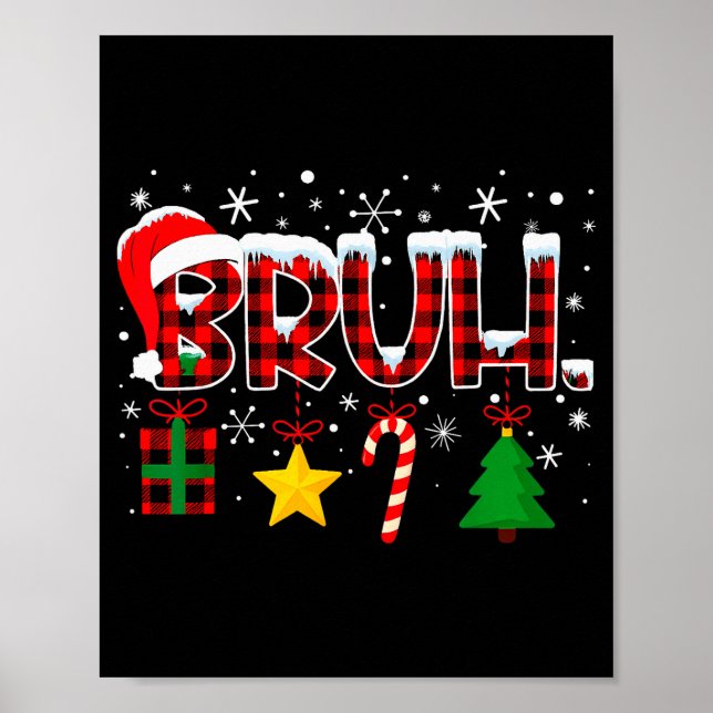 Bruh Funny Christmas Red Plaid Teens Boys Kids Xma Poster (Front)
