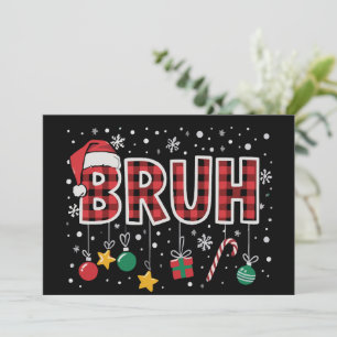 Bruh Funny Christmas Red Plaid Xmas Pyjamas  Holiday Card