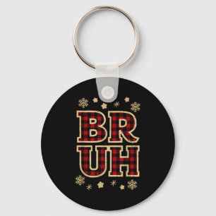 Bruh Funny Christmas Teens Boys Kids Xmas Pajamas Key Ring