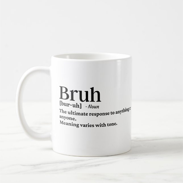 Bruh funny definition coffee mug (Left)