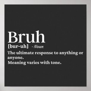 Bruh funny definition poster