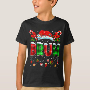 Bruh Funny Plaid Santa Hat Christmas Boy Men Kid G T-Shirt