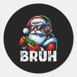 Bruh Funny Santa Gaming Gamer Pjs Christmas Xmas M Classic Round Sticker