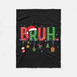 Bruh Funny Saying Bro Teens Boys Kids Christmas Pa Fleece Blanket