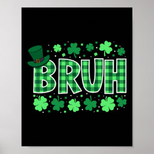 Bruh Funny St Patricks Day Green Plaid Teens Boys Poster