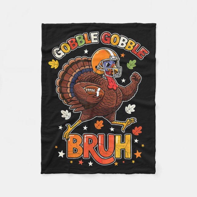 Bruh Funny Thanksgiving Turkey Gobble Football Boy Fleece Blanket (Front)