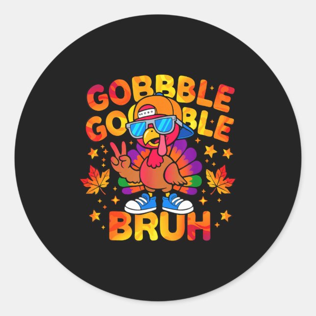 Bruh Funny Thanksgiving Turkey Gobble Outfit Boys  Classic Round Sticker (Front)