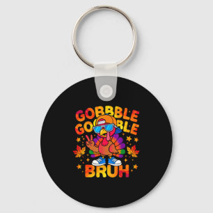 Bruh Funny Thanksgiving Turkey Gobble Outfit Boys  Key Ring