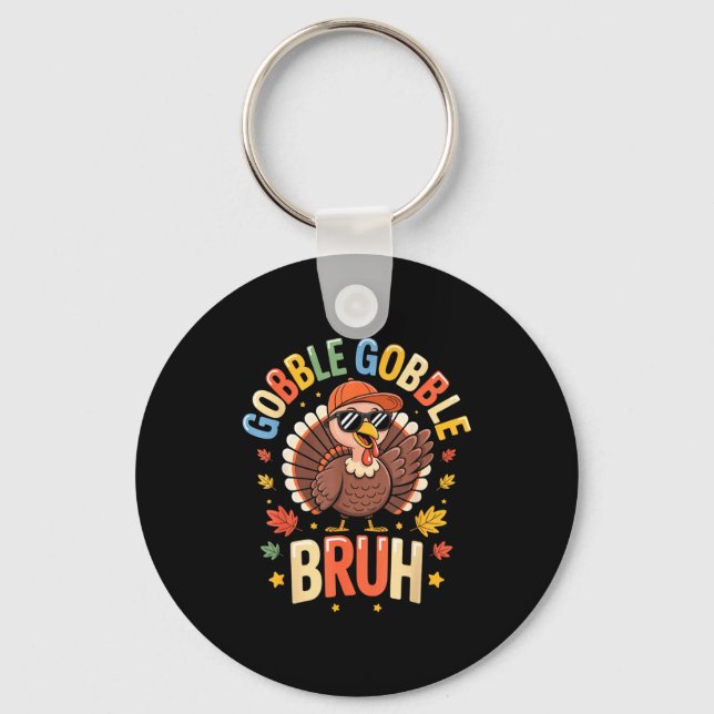 Bruh Funny Thanksgiving Turkey Gobble Shirt Boys G Key Ring (Front)