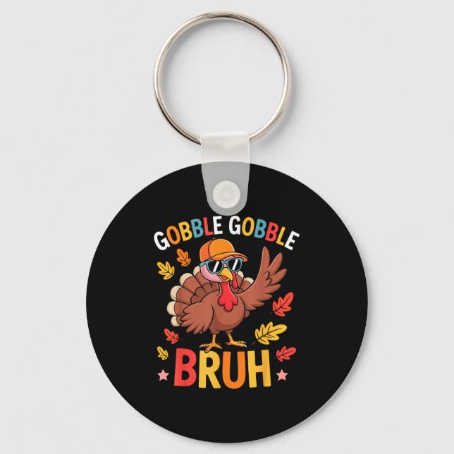 Bruh Funny Thanksgiving Turkey Gobble Shirt Boys G Key Ring (Front)
