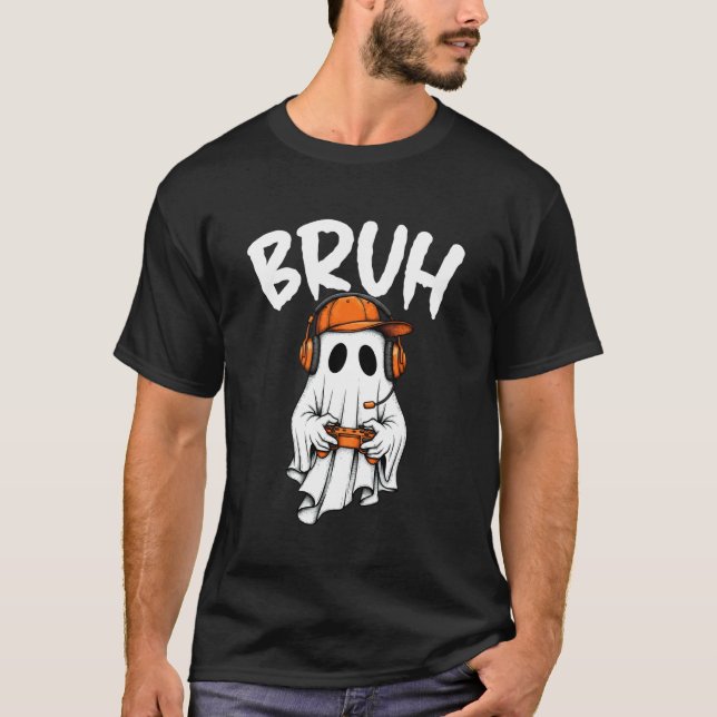 Bruh Gamer Ghost Halloween Video Game Controller B T-Shirt (Front)