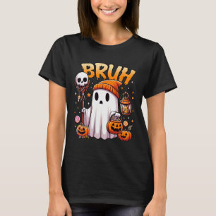 Bruh Ghost Halloween Cute Ghost Trick Or Treat Can T-Shirt
