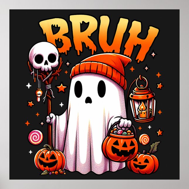 Bruh Ghost Halloween Cute Ghost Trick Or Treat Poster (Front)