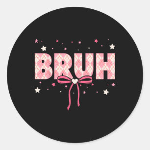 Bruh Groovy Funny Valentine Red Plaid Saying Bro G Classic Round Sticker