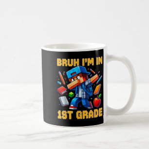 Bruh I'm In 1st Grade Dabbing Boys Kids Gamer Coffee Mug