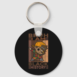 Bruh I Am Black History Month Kids Boys African Am Key Ring