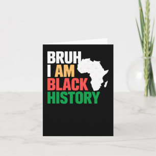 Bruh I Am Black Hstory Sticker Card