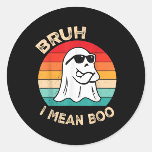 Bruh I Mean Boo Toddler Boys Kids Ghost Halloween Classic Round Sticker