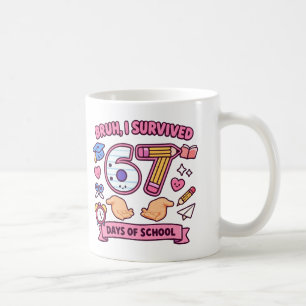 Bruh I survived 67 days of school Coffee Mug