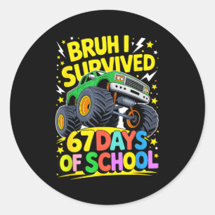 Bruh I Survived 67 Days Of School Six Seven Meme T Classic Round Sticker