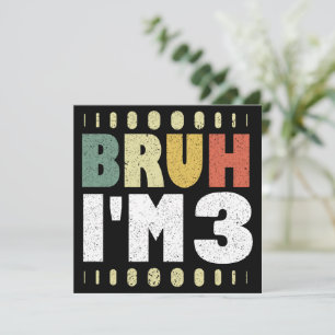 Bruh I'm 3 3rd Birthday Vintage Funny Girl And Boy Invitation