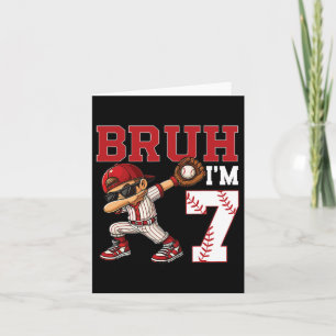 Bruh I'm 7 Sell 7th Family Birthday Party 7 Years Card