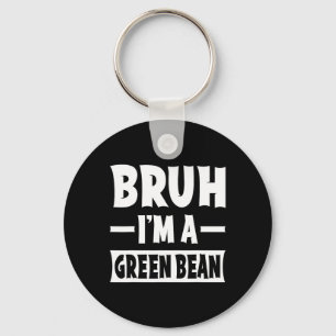 Bruh I'm A Green Bean Funny Lazy Halloween Costume Key Ring