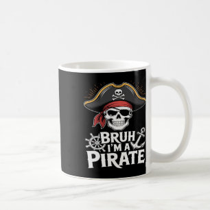 Bruh I'm A Pirate Funny Lazy Halloween Costume Coffee Mug