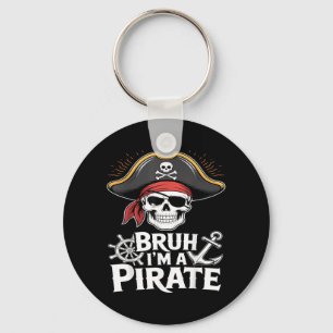 Bruh Im A Pirate Funny Lazy Halloween Costume Key Ring