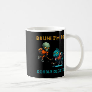 Bruh I'm Double Digits 10th Birthday Alien Ice Hoc Coffee Mug