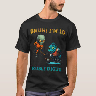 Bruh I'm Double Digits 10th Birthday Alien Ice Hoc T-Shirt