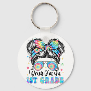 Bruh Im-in 1st Grade Messy Bun First Grade Team Gi Key Ring