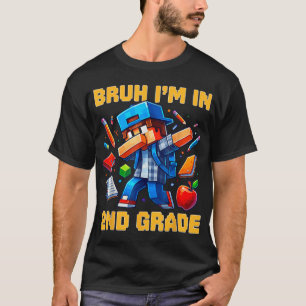 Bruh I'M In 2Nd Grade Dabbing Boys Kids Gamer Back T-Shirt