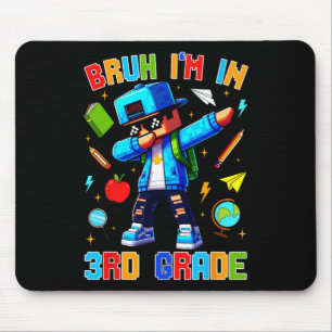 Bruh I'm In 3rd Grade Dabbing Funny Gamer Ck To Sc Mouse Pad