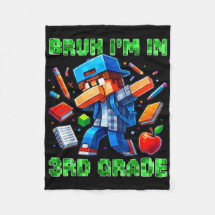 Bruh I'm In 3rd Grade Dabbing Gamer Ck To School G Fleece Blanket