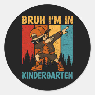 Bruh I'm In Kindergarten Kindergarten Dabbing Boy Classic Round Sticker