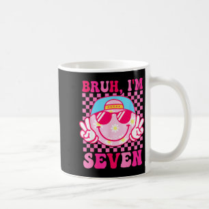 Bruh I'm Seven 7 7th Birthday Girls Groovy 7 Years Coffee Mug