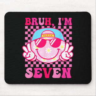 Bruh I'm Seven 7 7th Birthday Girls Groovy 7 Years Mouse Pad