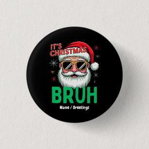 Bruh It’s Christmas Retro Santa Meme Funny Xmas 3 Cm Round Badge